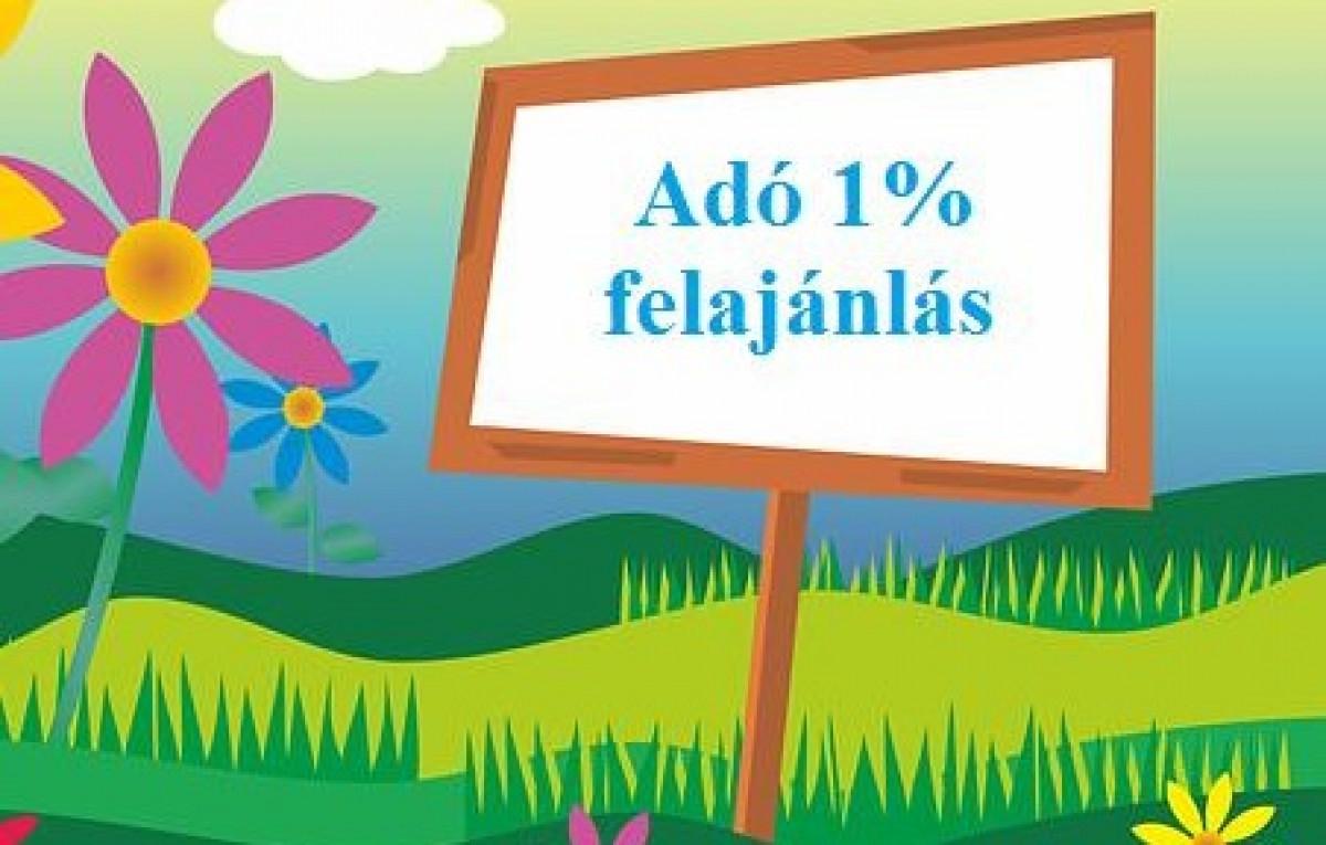1 százalék - Adományozza adója egy százalékát a legmegfelelőbb célra!
